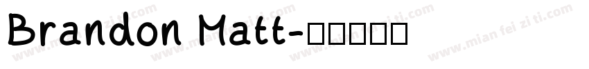 Brandon Matt字体转换